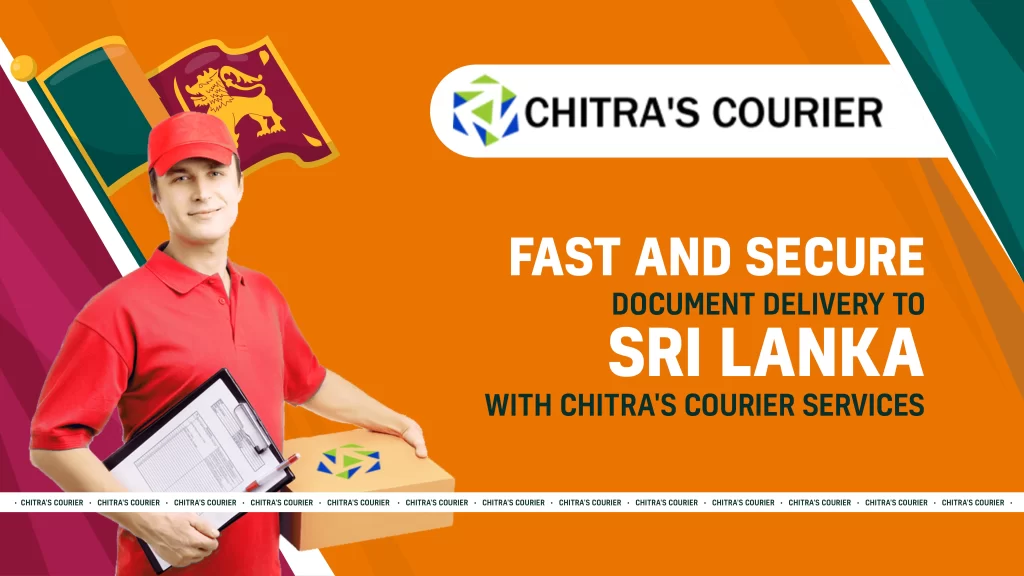Fast and Secure Document Delivery to Sri Lanka with Chitra's Courier Services
