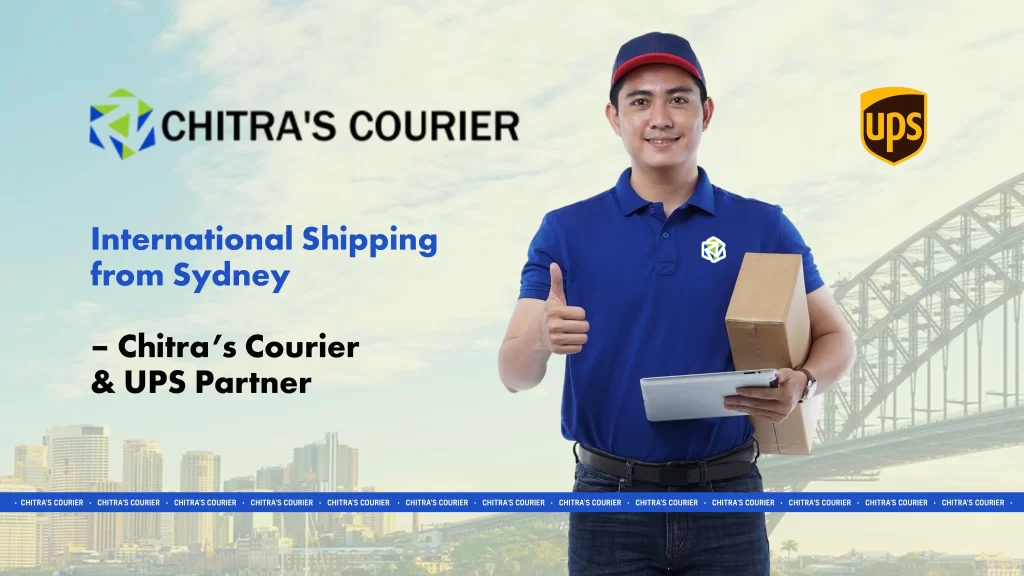 International Shipping from Sydney – Chitra’s Courier & UPS Partner