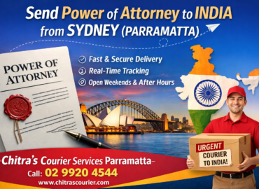 Power of Attorney courier to India from Sydney Parramatta fast secure document delivery Chitra’s Courier Services